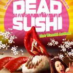 Dead sushi, el guión más original de Japón