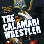 El humor más absurdo en Calamari wrestler