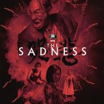 The sadness, nuestra primera película gore sobre el COVID
