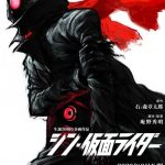 Shin Kamen Rider, el reboot de un clásico tokusatsu