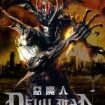 Devilman, el live action del clásico de Go Nagai